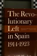 The revolutionary left in Spain, 1914-1923