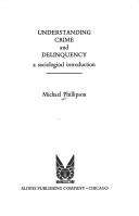 Understanding crime and delinquency