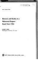 Rhetoric and reality in a militarized regime: Brazil since 1964
