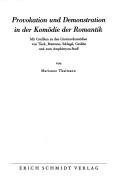 Provokation und Demonstration in der Komödie der Romantik
