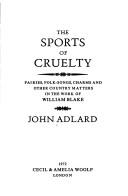 The sports of cruelty
