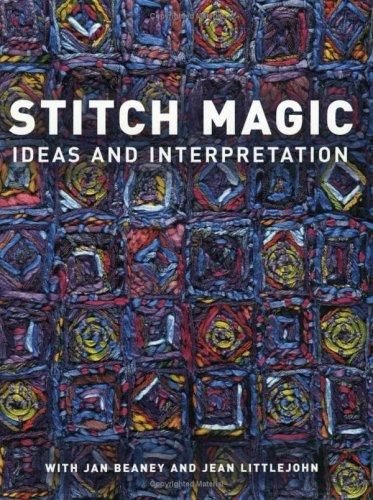 Stitch Magic - Ideas and Interpretation