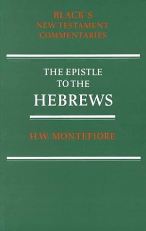 A Commentary on the Epistle to the Hebrews (New Testament Commentaries)