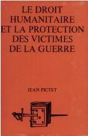 Le droit humanitaire et la protection des victimes de la guerre