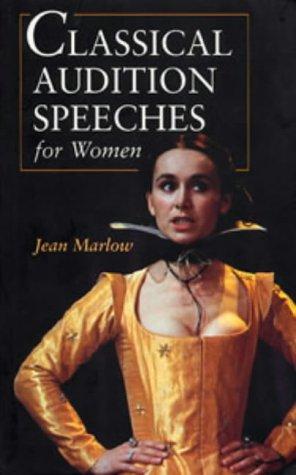 Classical audition speeches for women