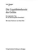 Die Liquiditätstheorie des Geldes