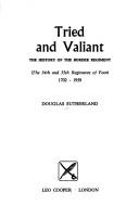 Tried and valiant