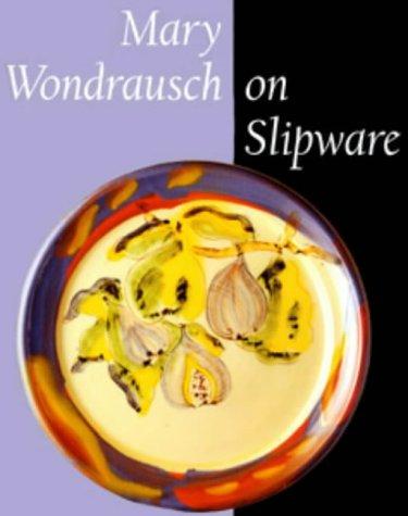 Mary Wondrausch on Slipware (Ceramics)