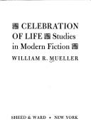 Celebration of life: studies in modern fiction