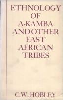 Ethnology of A-Kamba and other East African tribes