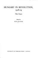 Hungary in revolution, 1918-19