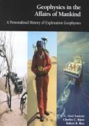 Geophysics in the affairs of mankind