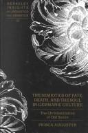 The semiotics of fate, death, and the soul in Germanic culture