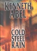 Cold steel rain