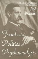 Freud and the politics of psychoanalysis