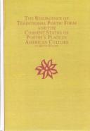 The resurgence of traditional poetic form and the current status of poetry's place in American culture