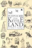 Potpourri from kettle land