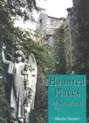 Haunted places of Scotland