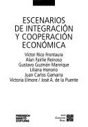 Escenarios de integración y cooperación económica