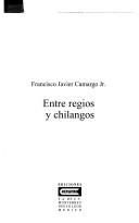 Entre regios y chilangos