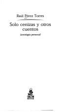 Solo cenizas y otros cuentos