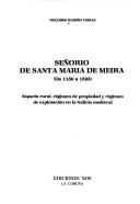 Señorio de Santa María de Meira (de 1150 a 1525)