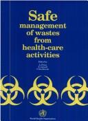 Safe management of wastes from health-care activities