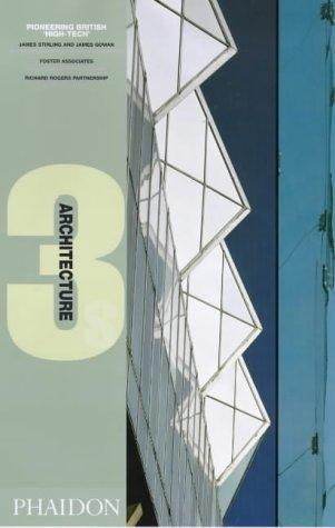 Pioneering British High Tech (Architecture 3s)