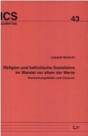 Religion und katholische Soziallehre im Wandel vor allem der Werte