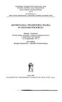 Archeologia i prahistoria polska w ostatnim półwieczu