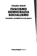 Fascismo, democrazia, socialismo