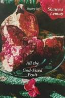 All the God-sized fruit