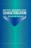 Methyl bromide risk characterization in California