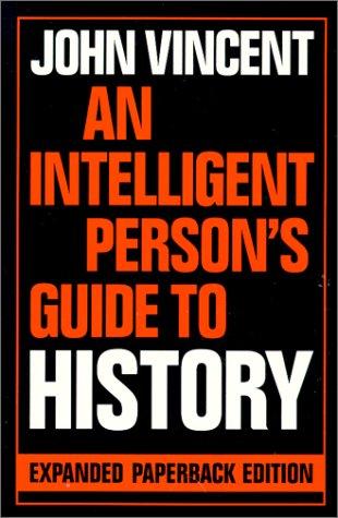 An intelligent person's guide to history