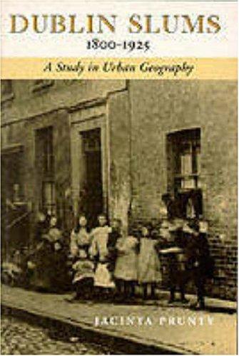 Dublin slums, 1800-1925