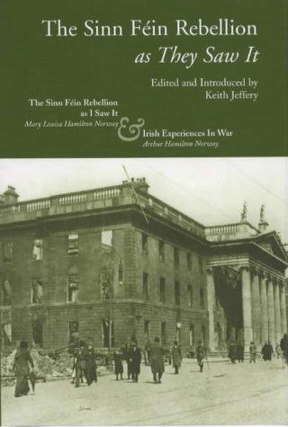 The Sinn Fein Rebellion as they saw it