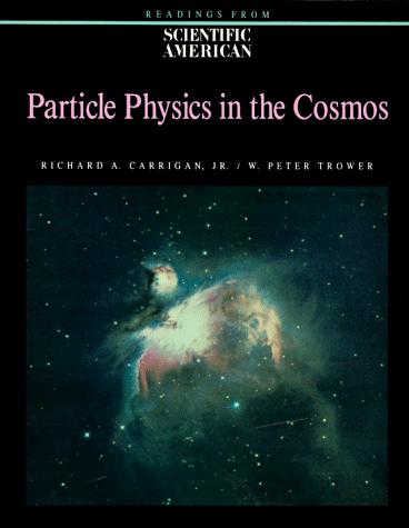Particle physics in the cosmos