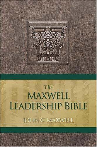 The Maxwell Leadership Bible