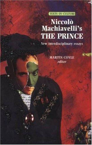 Niccolo Machiavelli's the Prince