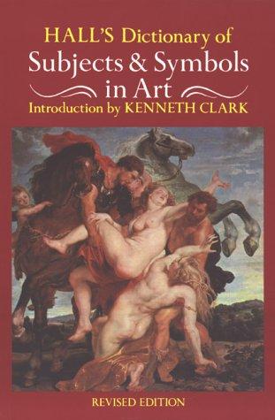 Hall's Dictionary of Subjects and Symbols in Art