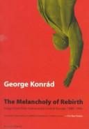 The melancholy of rebirth