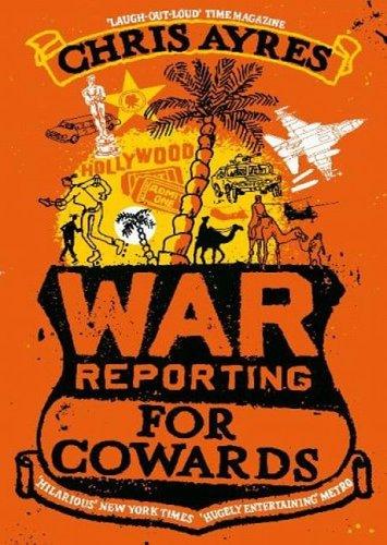 War Reporting for Cowards
