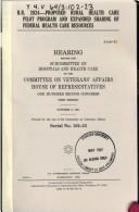 H.R. 2824--proposed rural health care pilot program and expanded sharing of federal health care resources