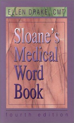 Sloane's Medical Word Book