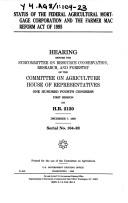 Status of the Federal Agricultural Mortgage Corporation and the Farmer Mac Reform Act of 1995