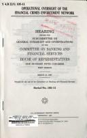 Operational oversight of the Financial Crimes Enforcement Network