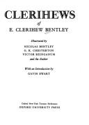The complete clerihews of E. Clerihew Bentley