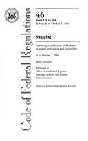 Code of Federal Regulations, Title 46, Shipping, Pt. 156-165, Revised as of October 1, 2006