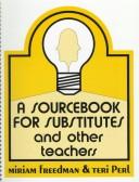 Sourcebook for Substitutes . . . And Other Teachers