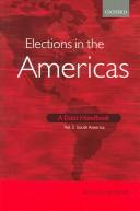 Elections in the Americas: A Data Handbook Volume 2